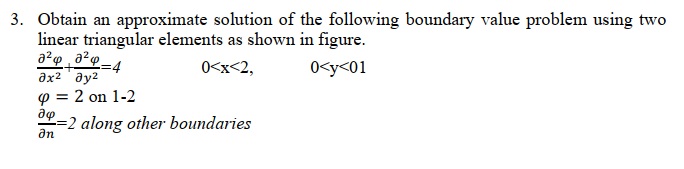 Obtain an approximate solution of the following | Chegg.com