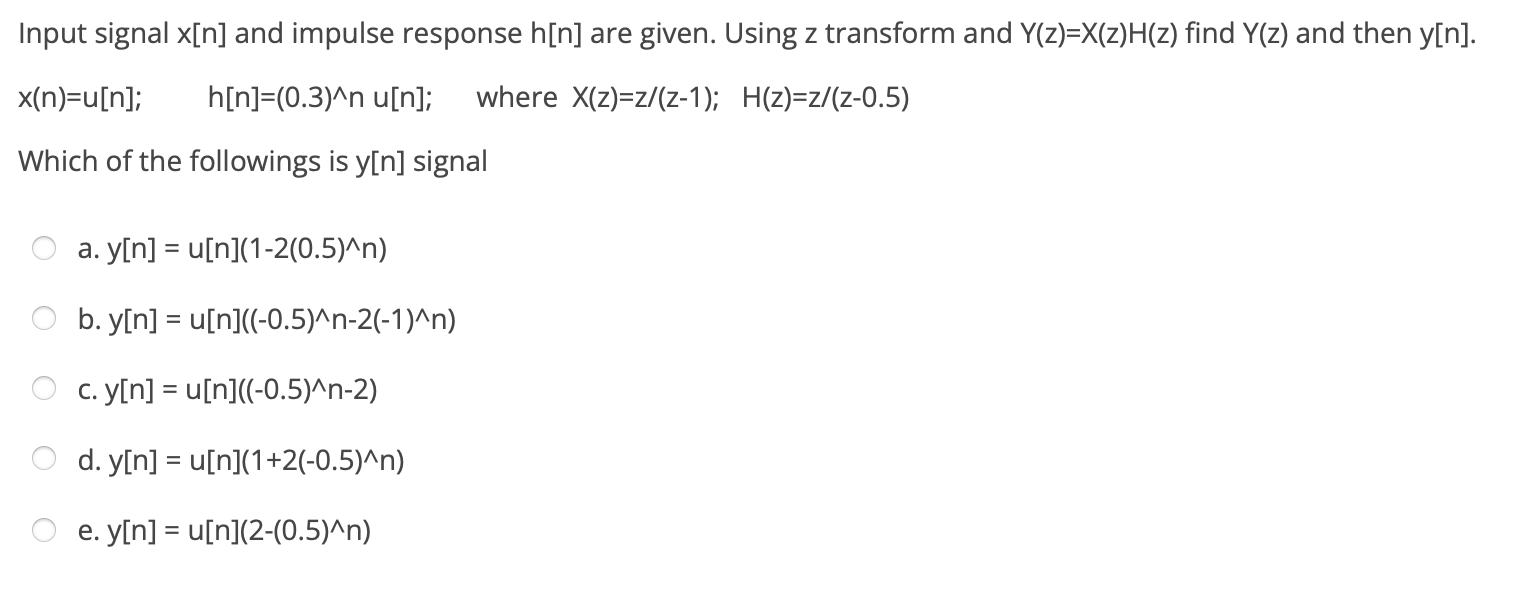 Solved Input Signal X N And Impulse Response H N Are 7705