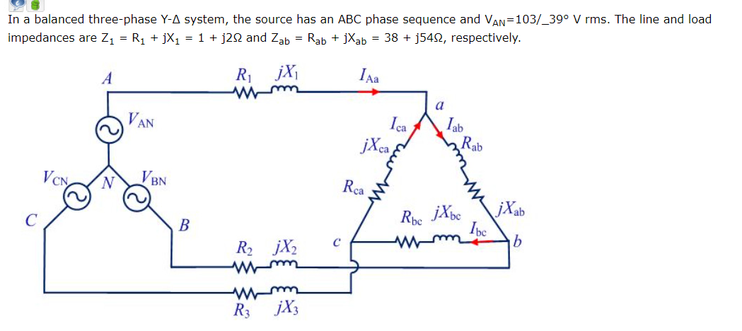 Solved In a balanced three-phase Y-∆ system, the source has | Chegg.com