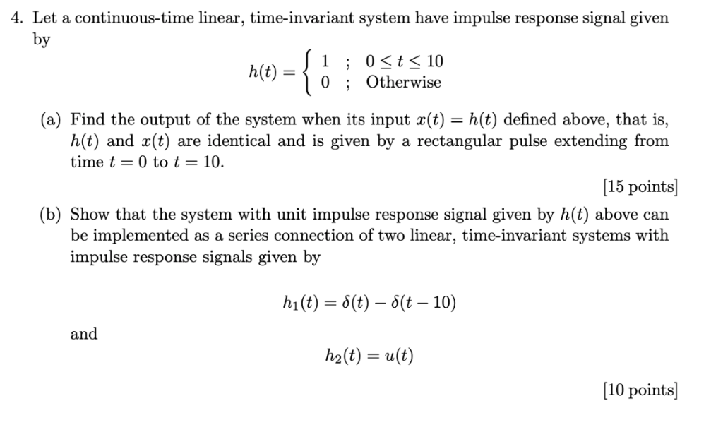 Solved 4. Let a continuoustime linear, timeinvariant