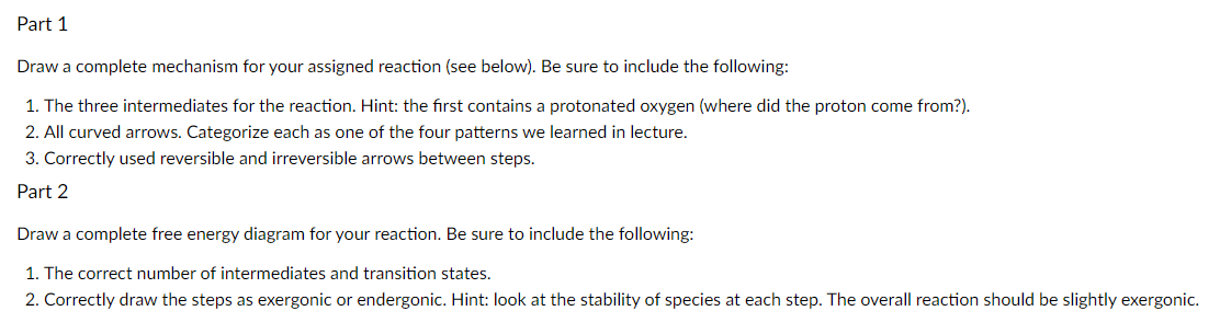 Solved Part 1 Draw a complete mechanism for your assigned | Chegg.com