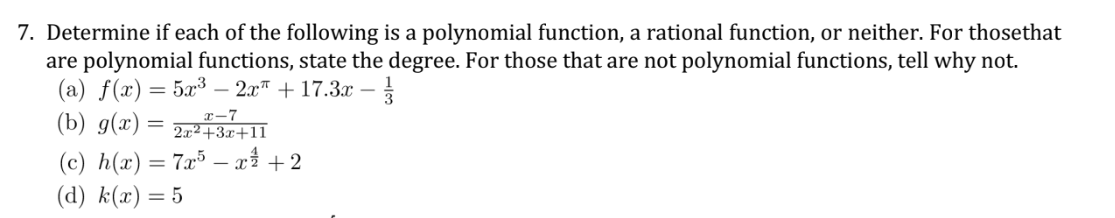 Solved 7. Determine if each of the following is a polynomial | Chegg.com