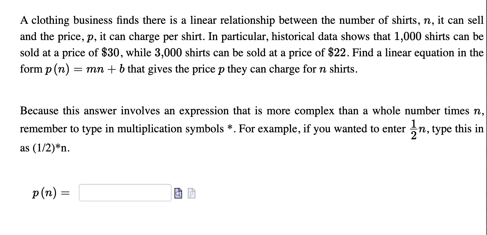 Solved A clothing business finds there is a linear | Chegg.com