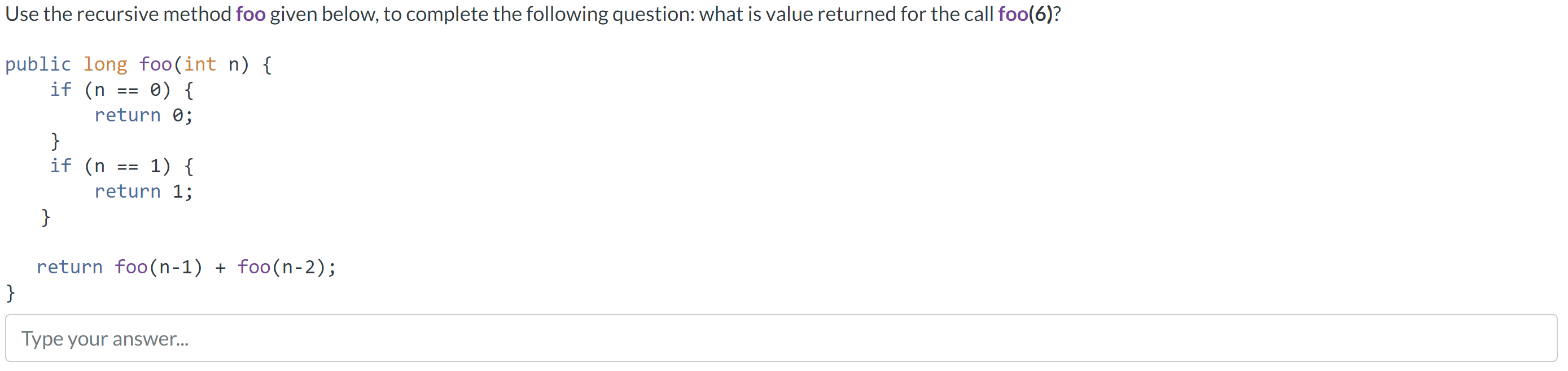 Solved Use the recursive method foo given below, to complete | Chegg.com