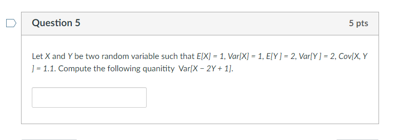 Solved Question 55 ﻿ptsLet x ﻿and Y ﻿be two random variable | Chegg.com