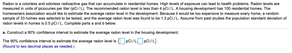 Solved Radon is a colorless and odorless radioactive gas | Chegg.com