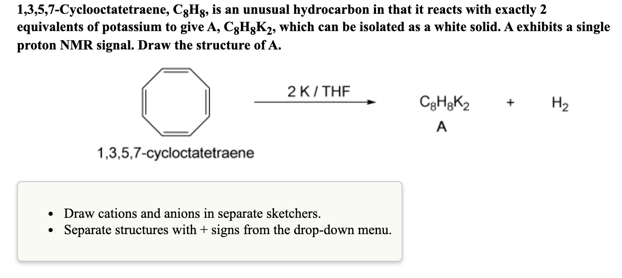 Solved 1,3,5,7-Cyclooctatetraene, C8Hg, is an unusual | Chegg.com