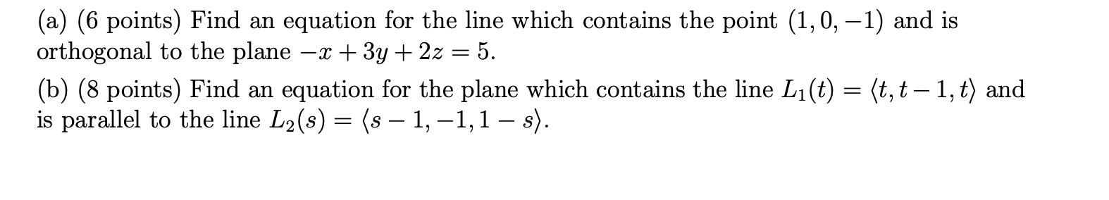 Solved - (a) (6 points) Find an equation for the line which | Chegg.com