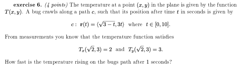 Solved exercise 6. (4 points) The temperature at a point (x, | Chegg.com