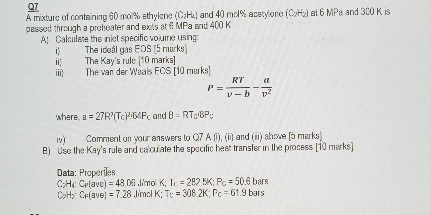 Solved Q7 A mixture of containing 60 mol ethylene C2H4 Chegg