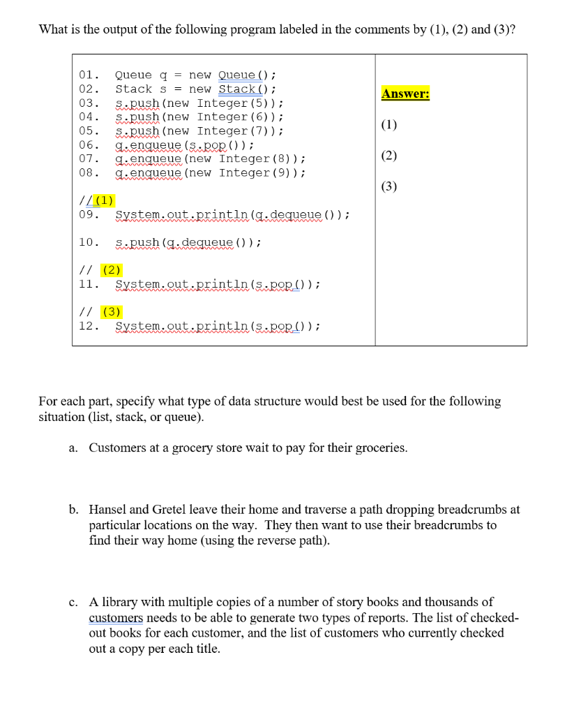 Solved What is the output of the following program labeled | Chegg.com