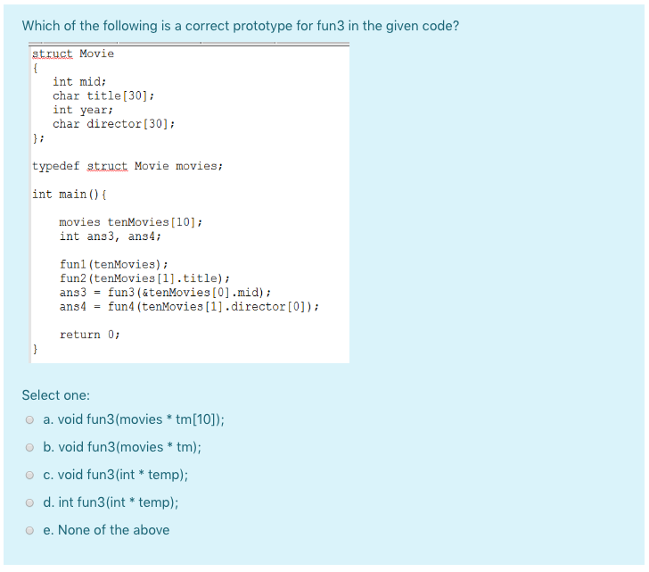 Solved Which of the following is a correct prototype for | Chegg.com