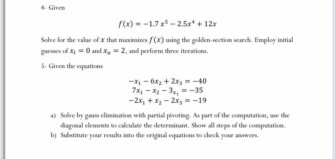 Solved 4 Given F X 1 7 X5 2 5x4 12x Solve For The