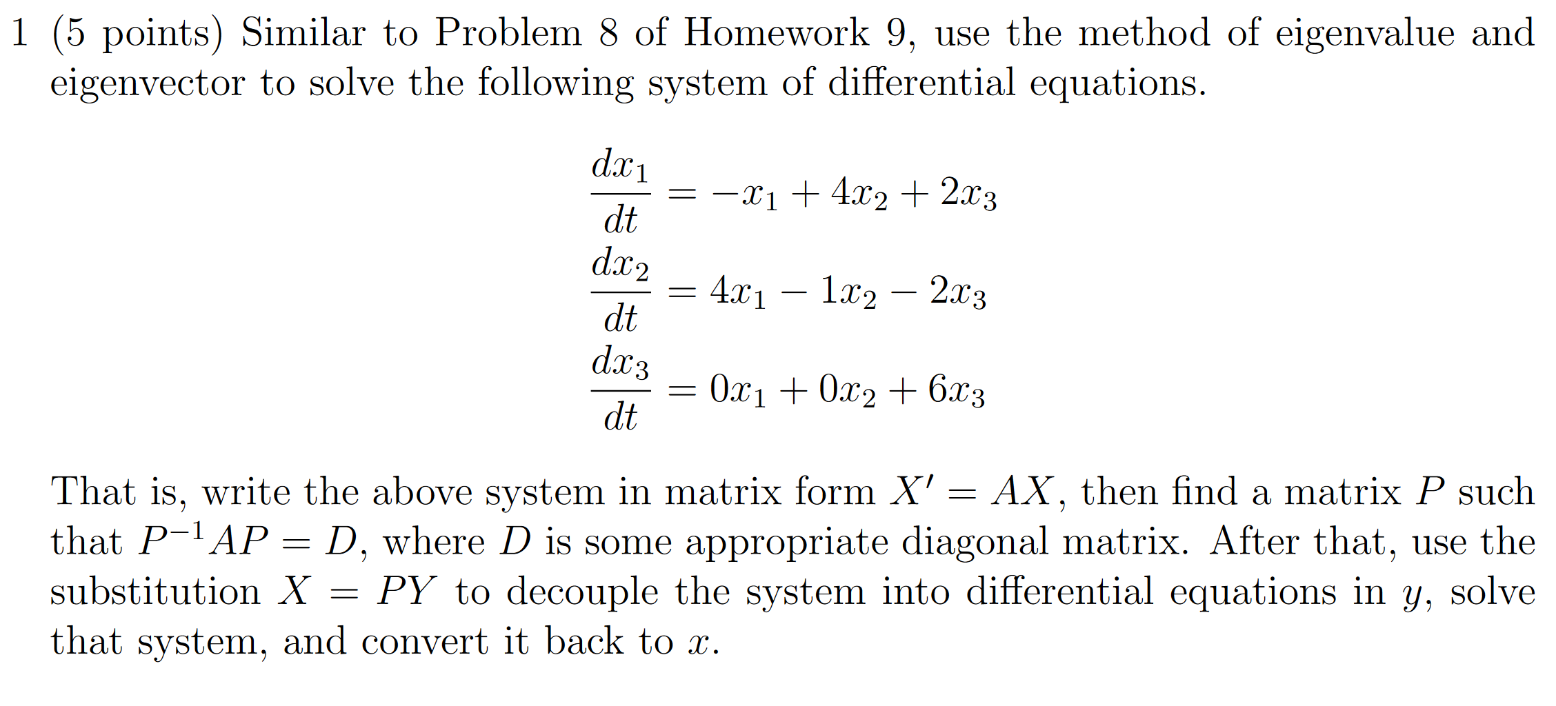 Solved 1 (5 points) Similar to Problem 8 of Homework 9, use ...
