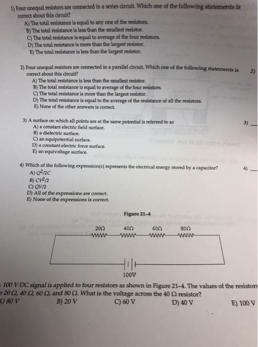 Solved 1) Four unequal resistors are connected in a series