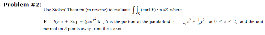 Solved Use Stokes' Theorem (in reverse) to evaluate | Chegg.com