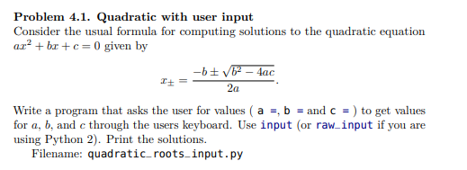 Solved Problem 4.1. Quadratic with user input Consider the | Chegg.com