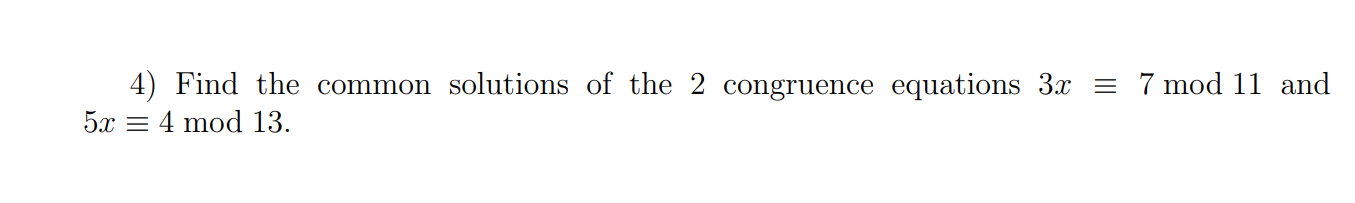 Solved Find the common solutions of the 2 ﻿congruence | Chegg.com