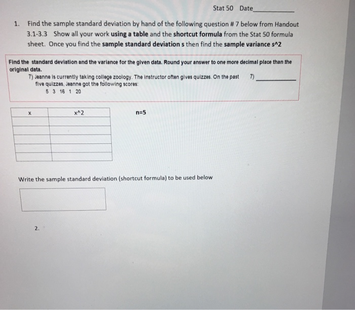 Solved Stat 50 Date Find the sample standard deviation by | Chegg.com