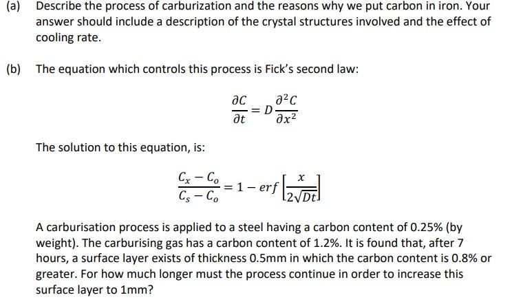 Solved A) Describe The Process Of Carburization And The | Chegg.com