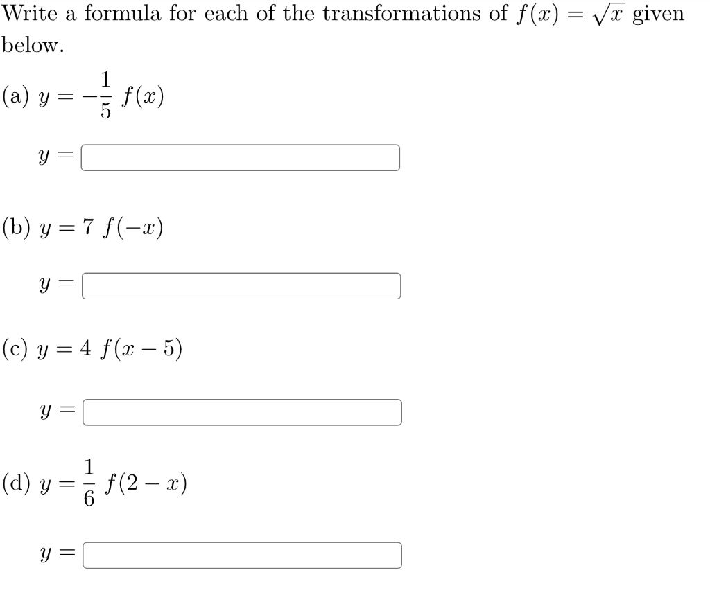 Solved Write A Formula For Each Of The Transformations Of Chegg Com