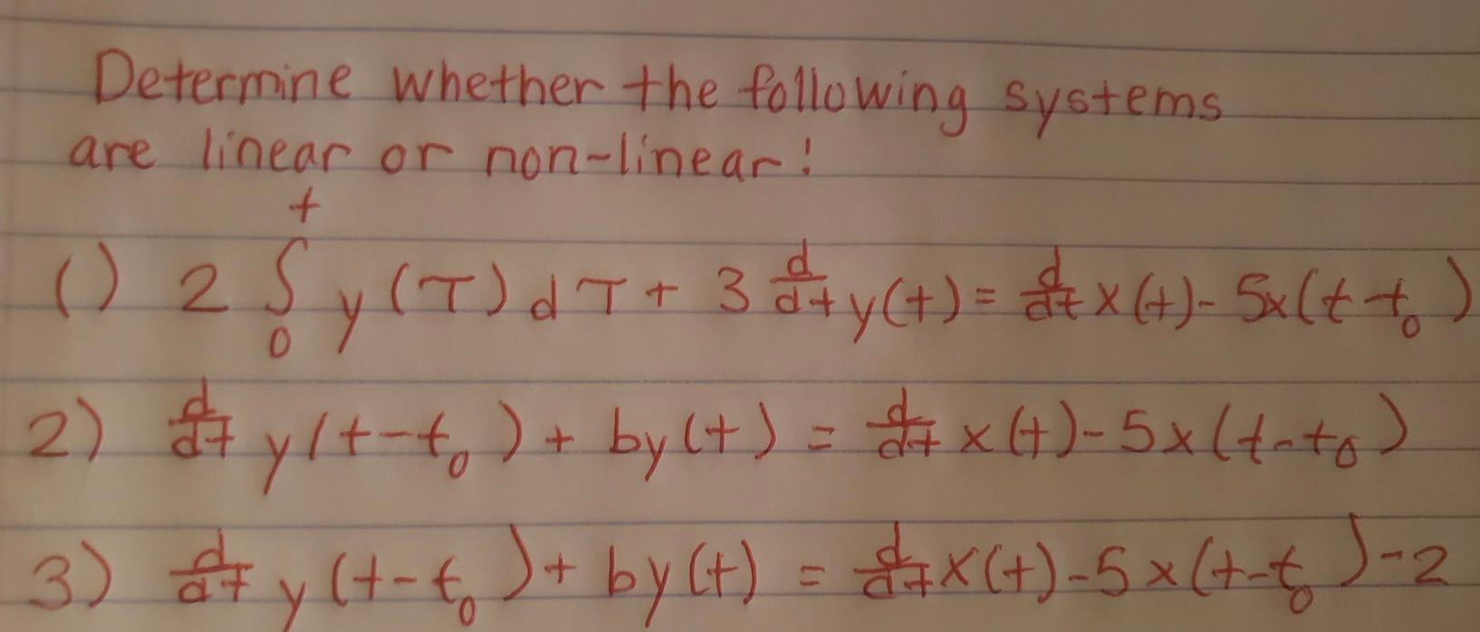 Solved + Determine whether the following systems are linear | Chegg.com