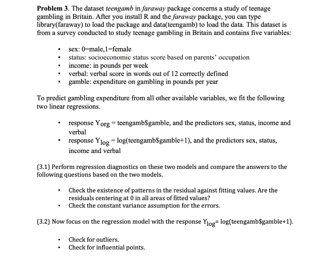 Solved Problem 3. The dataset teengamb in faraway package | Chegg.com