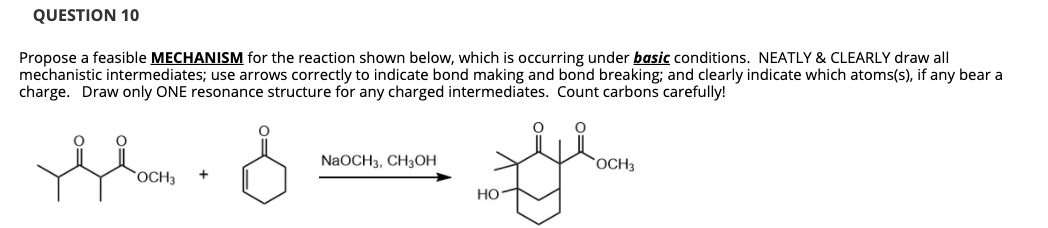 Solved QUESTION 10 Propose a feasible MECHANISM for the | Chegg.com