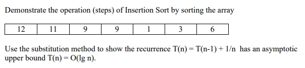 Solved Demonstrate the operation (steps) of Insertion Sort | Chegg.com