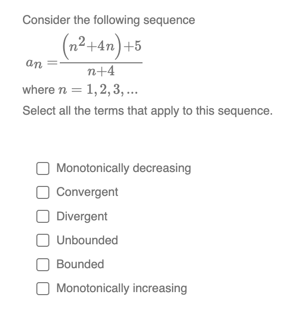 Solved Consider The Following Sequence Ann4n24n5 Where 2826