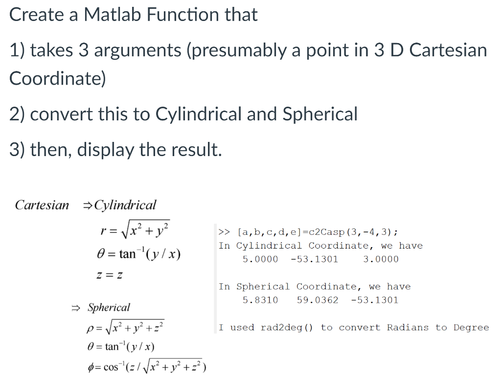 Solved Create a Matlab Function that 1) takes 3 arguments | Chegg.com
