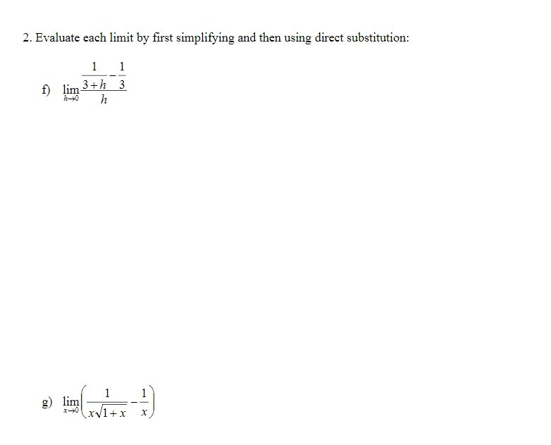 Solved Evaluate Each Limit By First Simplifying And Then Chegg Com