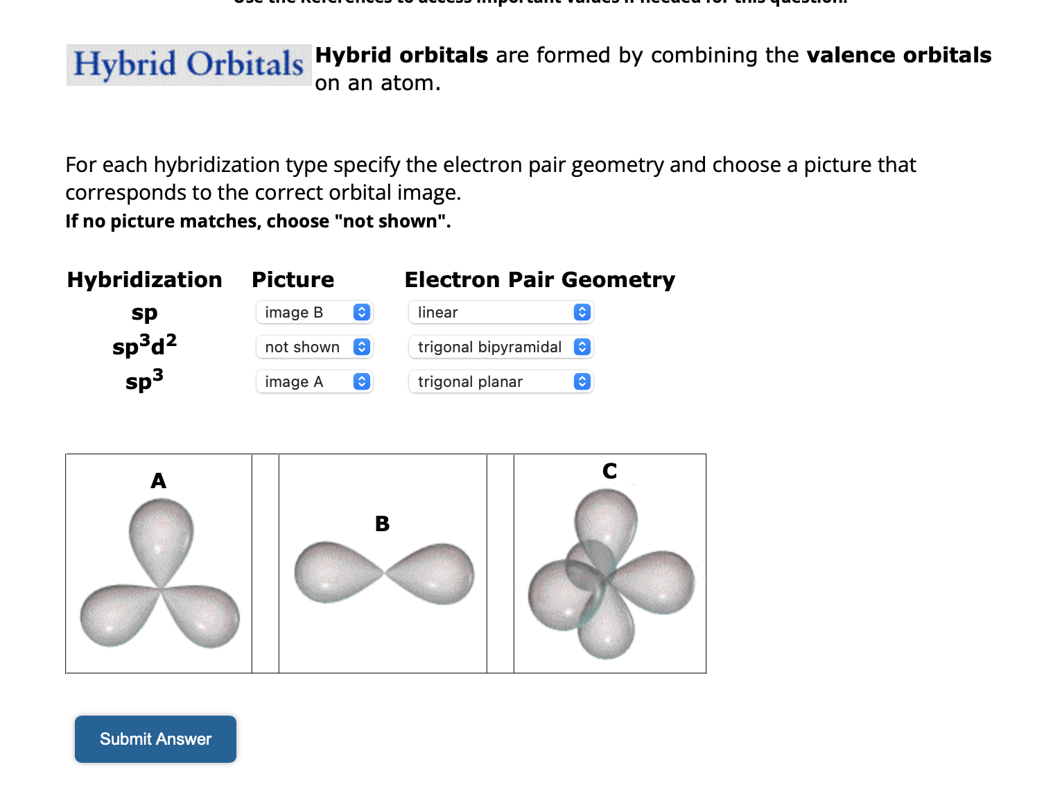 Solved Hybrid orbitals are formed by combining the valence | Chegg.com