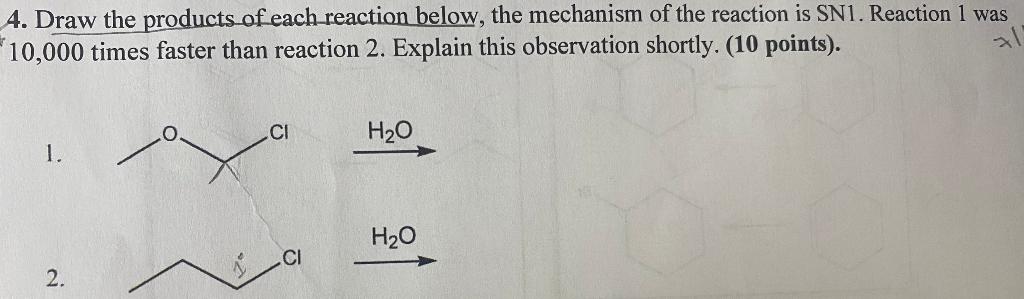 Solved 4. Draw the products of each reaction below, the | Chegg.com
