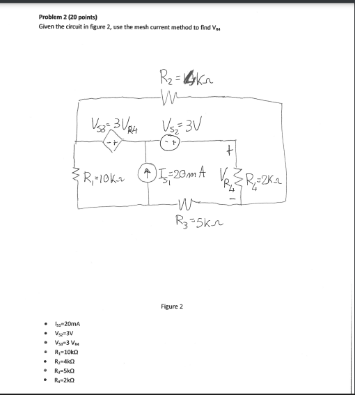 Solved Problem 2 (20 points) Given the circuit in figure 2, | Chegg.com