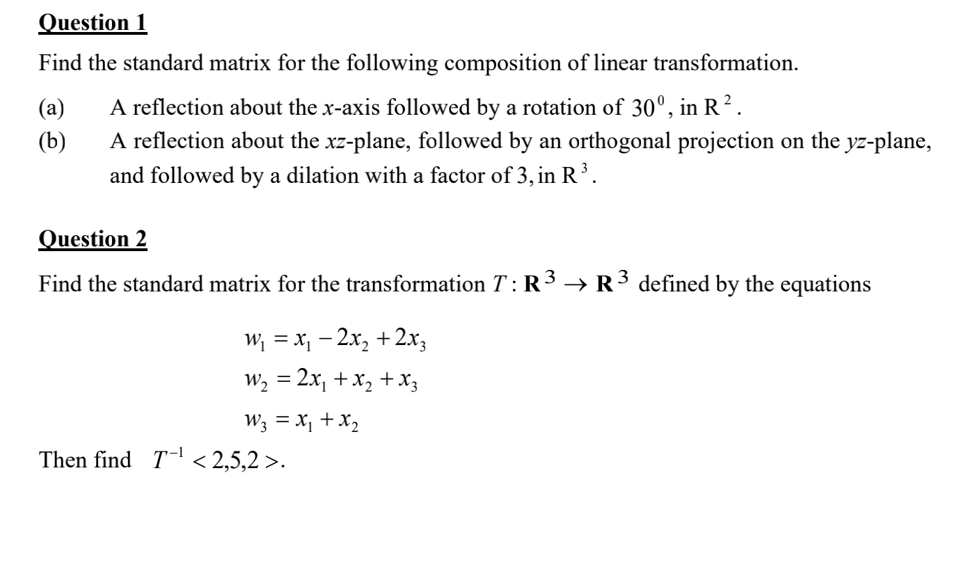 Solved Question 1 Find The Standard Matrix For The Following Chegg Com