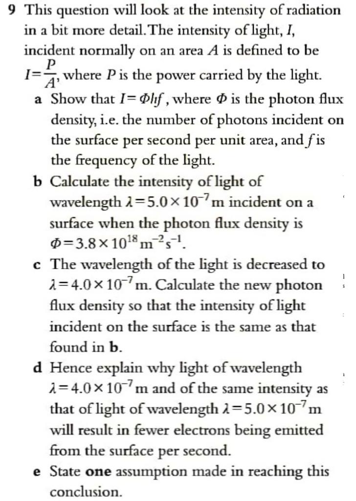 Solved 9 This question will look at the intensity of | Chegg.com