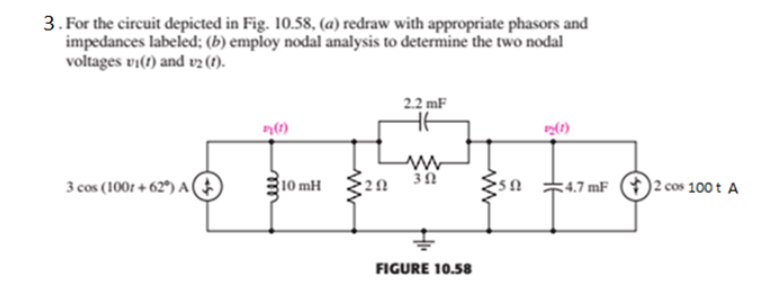 Solved 3. For the circuit depicted in Fig. 10.58, (a) redraw | Chegg.com