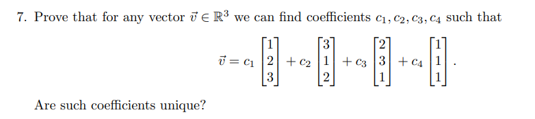 Solved 7. Prove that for any vector v∈R3 we can find | Chegg.com