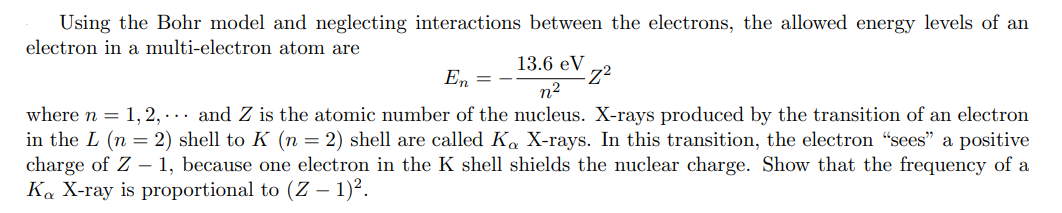 Solved Using The Bohr Model And Neglecting Interactions 