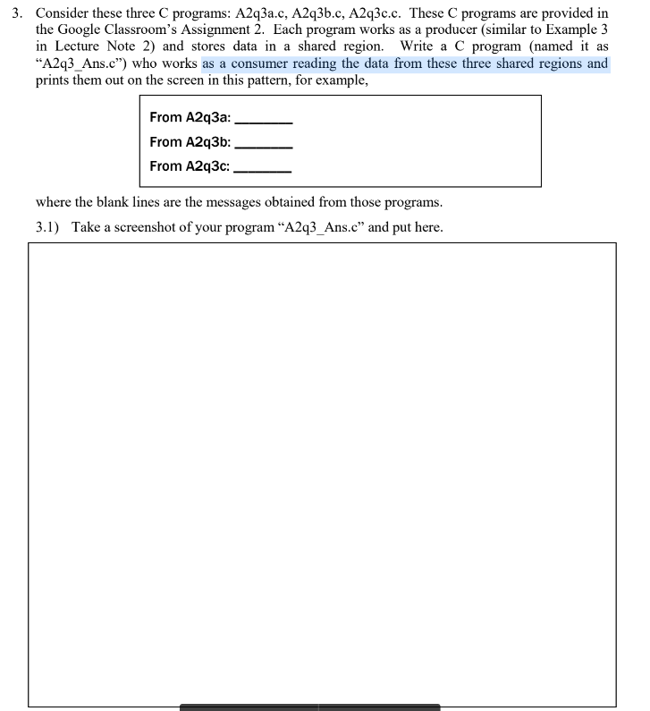 Solved Consider these three C programs: A2q3a.c, A2q3b.c, | Chegg.com