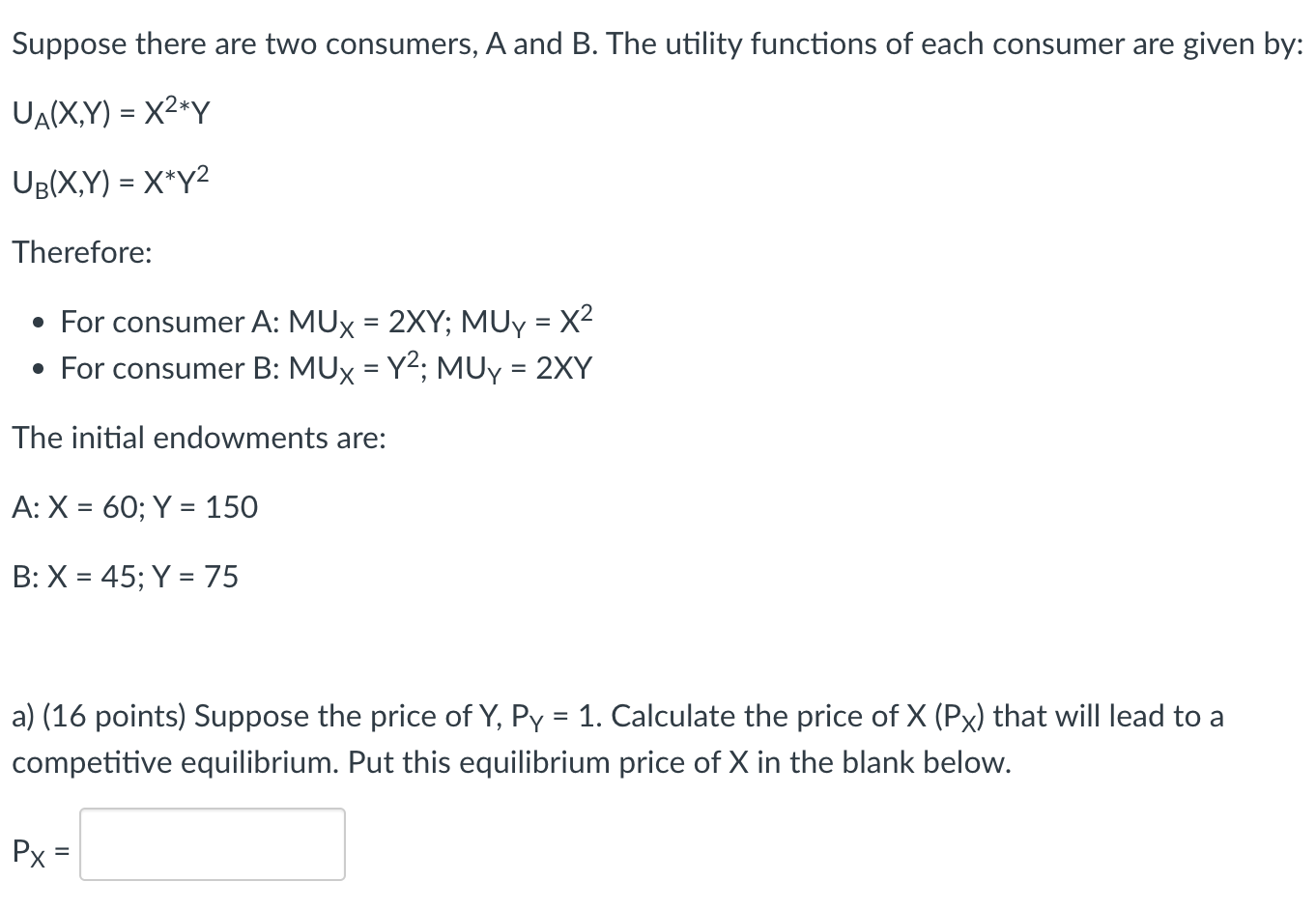 Solved Suppose There Are Two Consumers, A And B. The Utility | Chegg.com