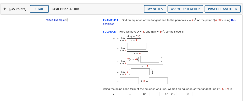 Solved 4 -/1 POINTS SCALC8 2.1.A.006. Video Example EXAMPLE