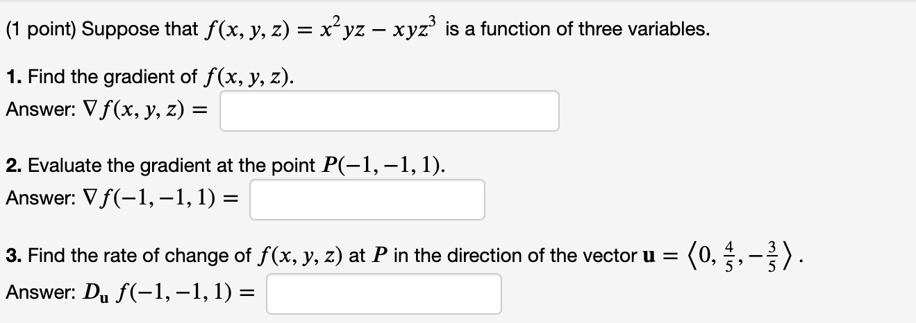 Solved 1 Point Suppose That Fxyzx2yz−xyz3 Is A 6073