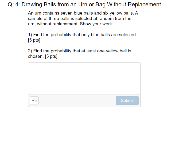 Solved Drawing Balls from an Urn or Bag Without Replacemen