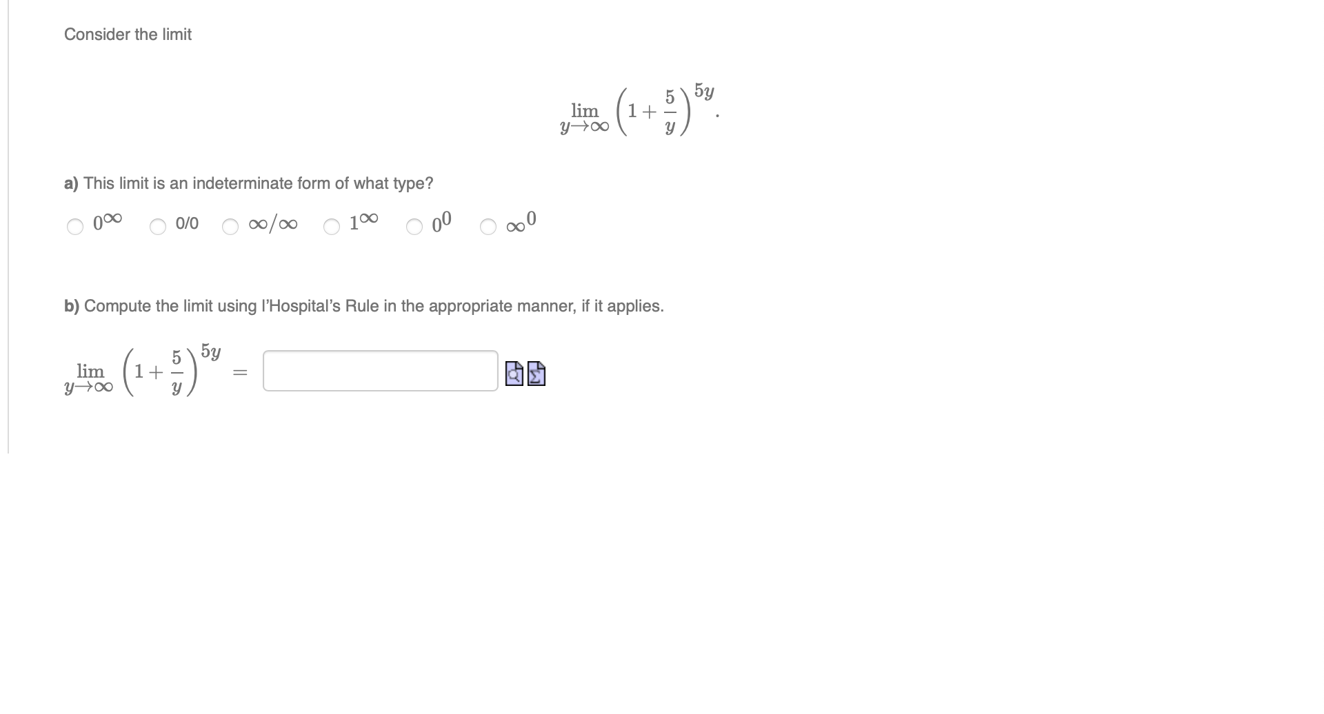 solved-consider-the-limit-limy-1-y5-5y-a-this-limit-is-an-chegg