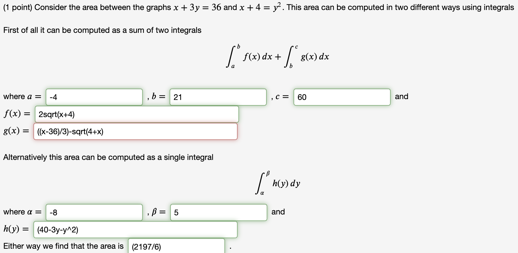 Solved (1 point) Consider the area between the graphs | Chegg.com