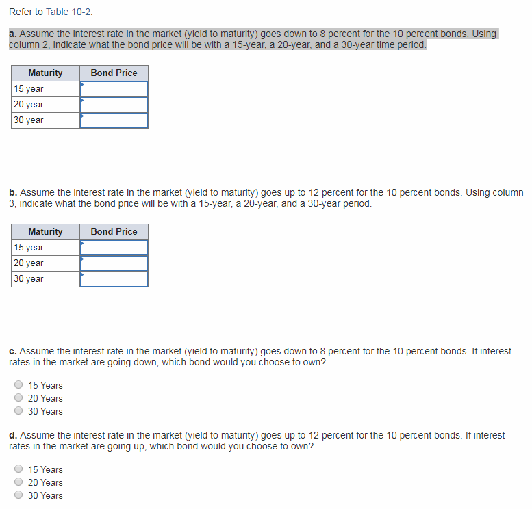 Solved Refer to Table 102 a. Assume the interest rate in