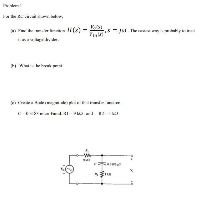 Solved Problem 1 For the RC circuit shown below, (a) Find | Chegg.com