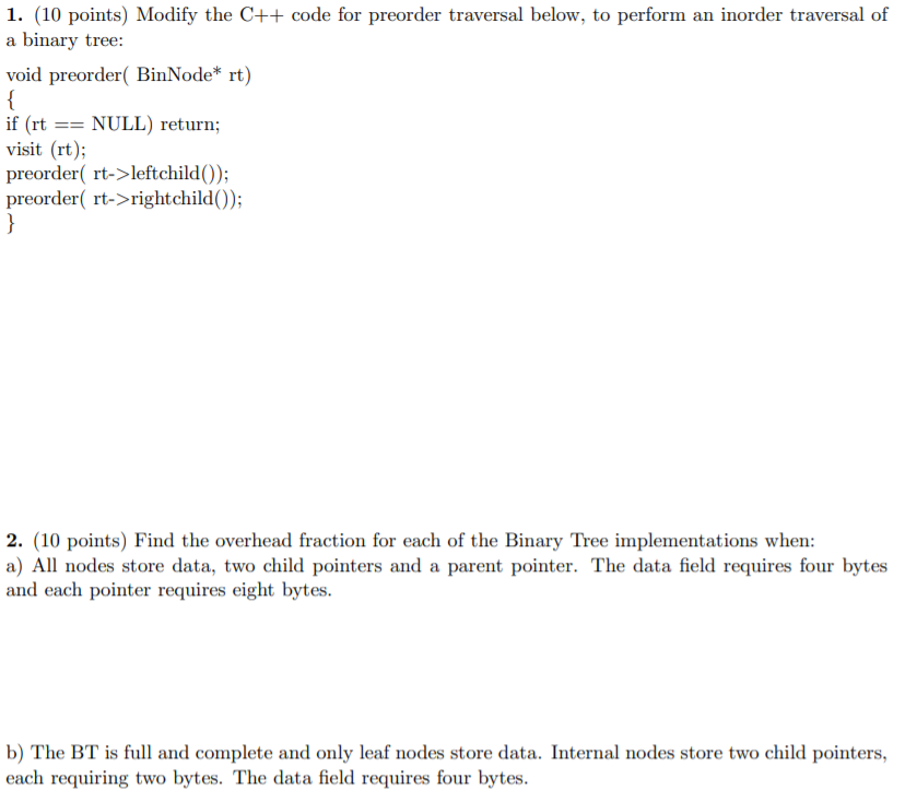 Solved 1. (10 points) Modify the C++ code for preorder | Chegg.com